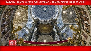 Pasqua-Santa Messa del giorno-Benedizione Urbi et Orbi 12 aprile 2020 Papa Francesco