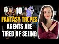 10 Overdone Fantasy Tropes (That Literary Agents Are Tired of Seeing) | iWriterly