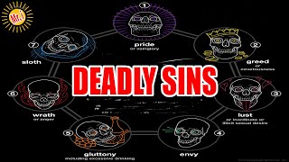 Seven Deadly Sins and How To Overcome Them In Order To Manifest Your Dream Life 