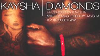 Watch Kaysha Diamonds video
