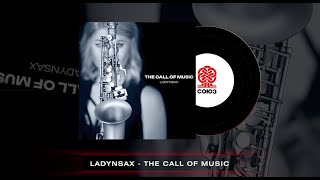 Ladynsax - The Call Of Music (2024)