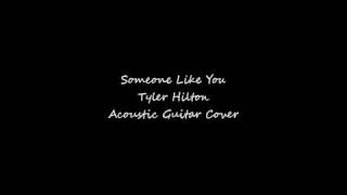 Watch Tyler Hilton Someone Like You video