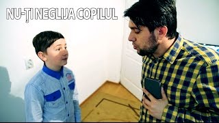 Nu-ţi neglija copilul : )) #3Chestii