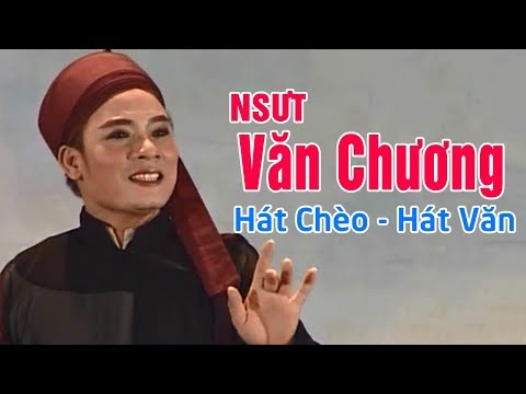 12 Bài Hát Chèo - Hát Văn Hay Nhất 2020 của NSƯT Văn Chương | CÀNG NGHE CÀNG NGHIỆN