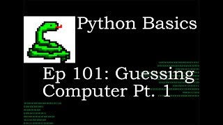 Python Basics Computer Guessing Game Pt 1