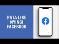 Jinsi Ya Kupata Like Nyingi Kwenye Facebook Yako 2024