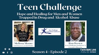 Teen Challenge of Southern CA with Ron Brown