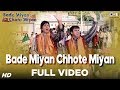 Bade Miyan Chote Miyan - Title Track | Bade To Bade Miyan Chote Miyan Subhanallah