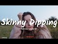 Sabrina Carpenter - Skinny Dipping (Lyric Video)