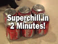 Chill A Coke In 2 Minutes!