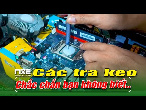 Bạn đã biết cách tra keo tỏa nhiệt cho cpu và vga chuẩn nhất