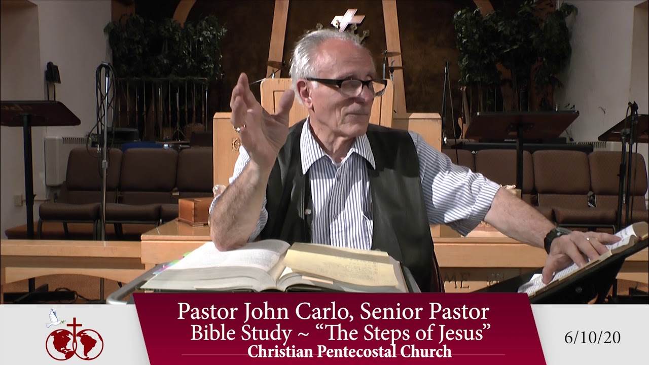 The Steps of Jesus ~ Bible study (06 10 20)
