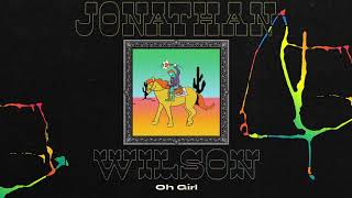 Watch Jonathan Wilson Oh Girl video