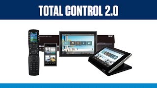 URC Total Control 2.0 Overview