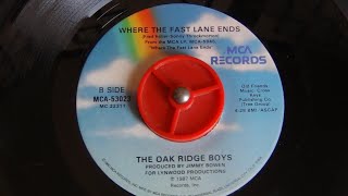 Watch Oak Ridge Boys Where The Fast Lane Ends video