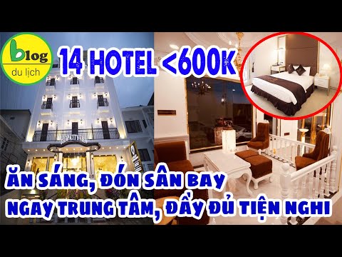 Khách sạn Đà Lạt giá rẻ đầy đủ tiện nghi, full dịch vụ giá mềm chỉ 600.000đ