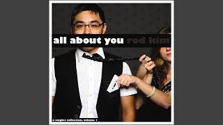 Watch Rod Kim This Time its All About You video