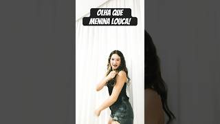Olha Que Menina Louca Quando Essa Aqui Tocar Vai Explodir No Paredão