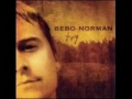 Bebo Norman - Drifting