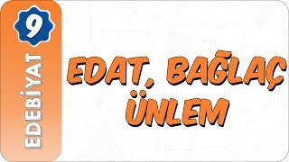 9. Sınıf Edebiyat | Edat, Bağlaç, Ünlem