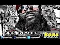 Bugle - Live My Life (June 2014) Better Daze Riddim - Fras Twinz Music | Dancehall