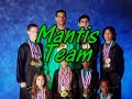 The 2007 Mantis Team