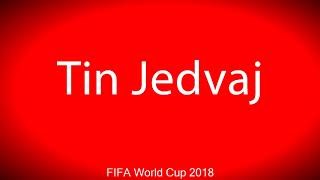 How To Pronounce Tin Jedvaj