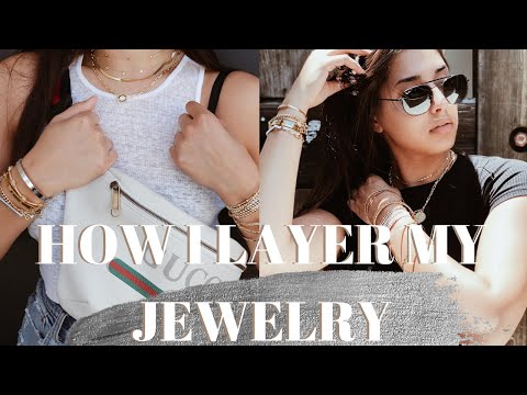 How I Style + Layer My Jewelry Stacks || How My Necklaces and Bracelets Never Get Tangled!! - YouTube