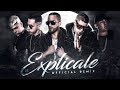 Explícale (Remix) - Yandel, Bad Bunny, Cosculluela, Noriel Brytiago (Audio Oficial)