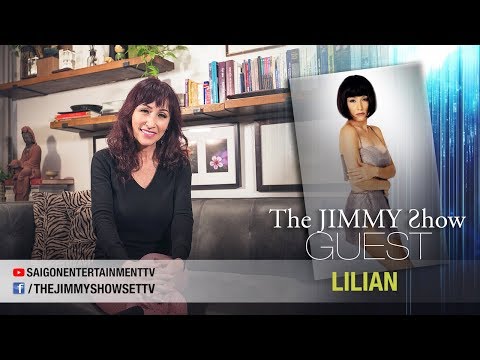 The Jimmy Show | Ca sĩ Lilian | SET TV www.setchannel.tv