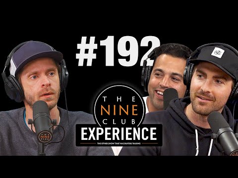The Nine Club EXPERIENCE LIVE! #192 - Riley Hawk, Mark Suciu, CK1 Palace, Tiago Lemos
