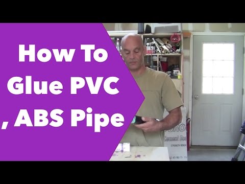 How To Glue PVC and ABS Pipe