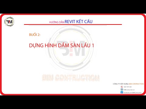 BUỔI 2: DỰNG DẦM SÀN LẦU 1