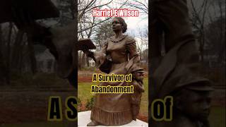 Harriet E Wilson - Une Survivante De Labandon