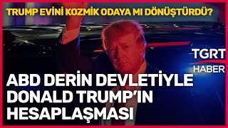 Abd Derin Devleti Eski Başkan Trumptan Ne İstiyor? - Ferhat Ünlü Ile Hafta Sonu Ana Haber