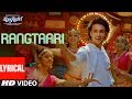 Rangtaari Lyrical | Loveyatri | Aayush Sharma | Warina Hussain | Yo Yo Honey Singh | Tanishk Bagchi