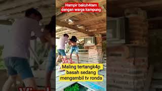 Maling Tertangk4P Basah Sedang Mengambil Tv Ronda