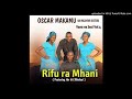 Oscar Makamu-Rifu ra Mhani Oscar Makamu-Rifu ra Mhani