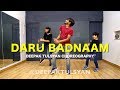 Daru Badnaam | Beginner Dance Choreography | Deepak Tulsyan | Kamal Kahlon & Param Singh
