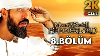 🔴 UFUKTA SAVAŞ GÖRÜNÜYOR !! | M&B Bannerlord Türkçe 8. Bölüm (2023)