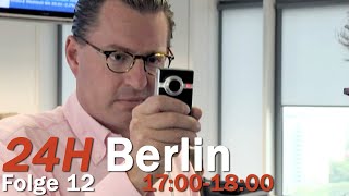 24H Berlin - Ein Tag Im Leben - 17:00-18:00 (Folge 12/24)