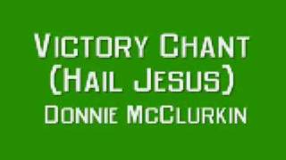 Watch Donnie Mcclurkin Victory Chant video