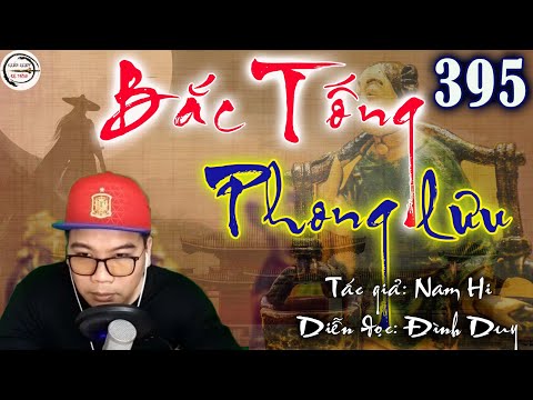 BẮC TỐNG PHONG LƯU - Tập 395 - Quân tử màu xám