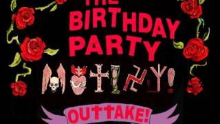 Watch Birthday Party Mutiny In Heaven video