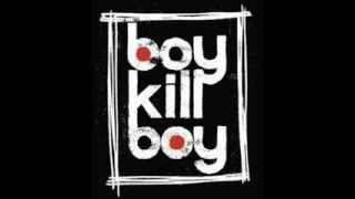 Watch Boy Kill Boy Exit video