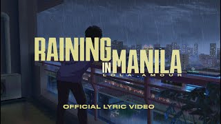 Lola Amour - Raining in Manila ( Lyric )
