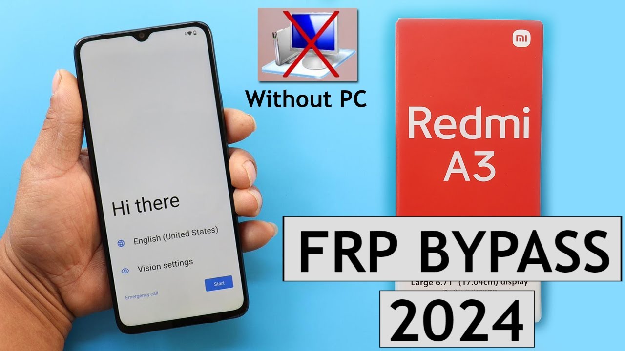 Redmi A3 2024 Frp Bypass/Unlock Google A/c Without PC – Redmi A3 2024 Frp Bypass/Unlock Google A/c Without PC –