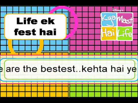 Kya mast hai life-Life ek fest hai with LYRICS!