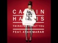 Calvin Harris ft. Ayah Marar - Thinking About You (Extended Mix/Edit)