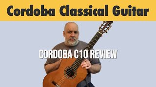 Cordoba C10 Review By Nylon Plucks